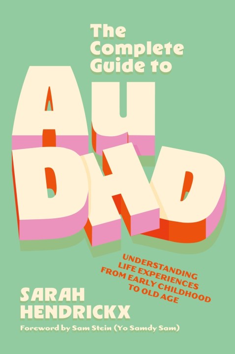 The Complete Guide to AuDHD