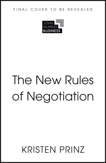 The New Rules of Negotiation