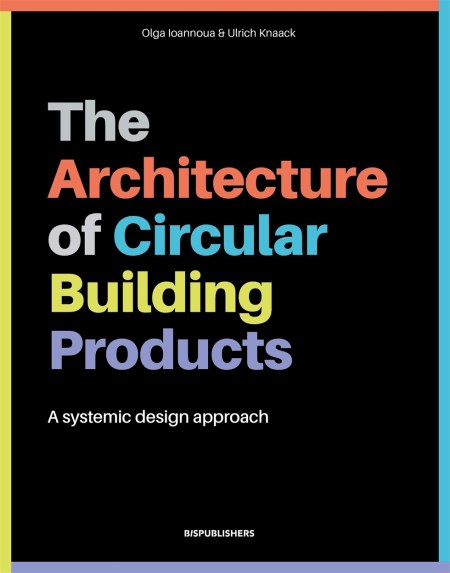 The Architecture of Circular Building Products