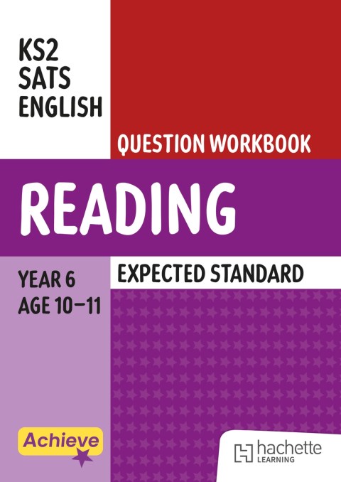 Achieve SATs: KS2 Reading Question Workbook (Expected) for the 2027 SATs tests