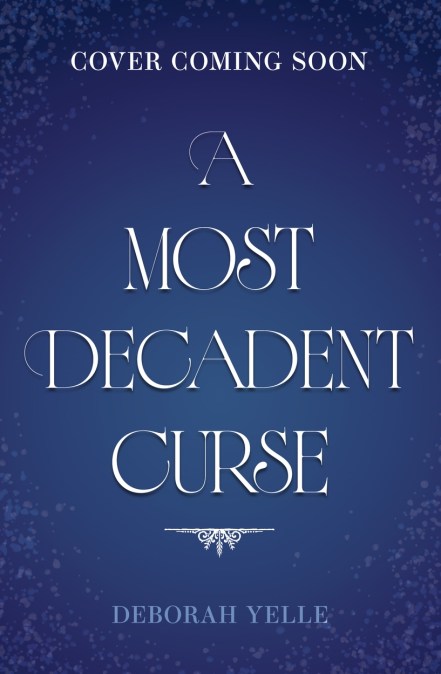 A Most Decadent Curse