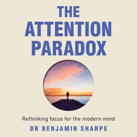 The Attention Paradox