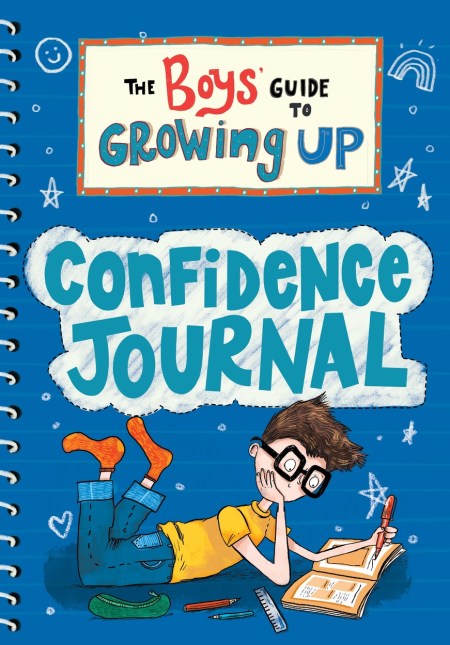 The Boys’ Guide to Growing Up: Confidence Journal