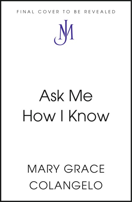 Ask Me How I Know