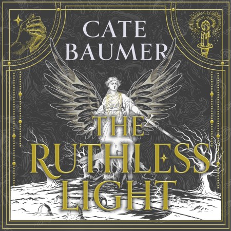 The Ruthless Light